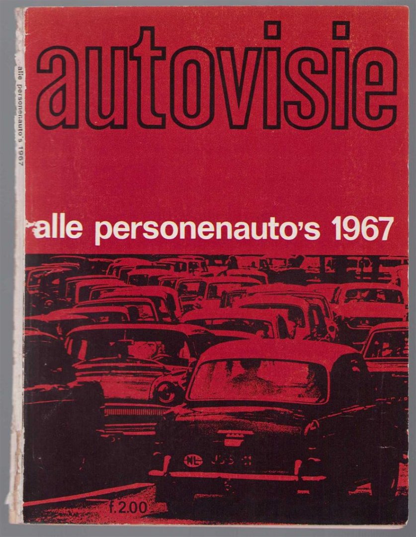 Koninklijke Nederlandsche Automobiel Club (Leidschendam) - Autovisie - Alle personenauto's 1967 ( 1967 nr 7 12e jaargang)