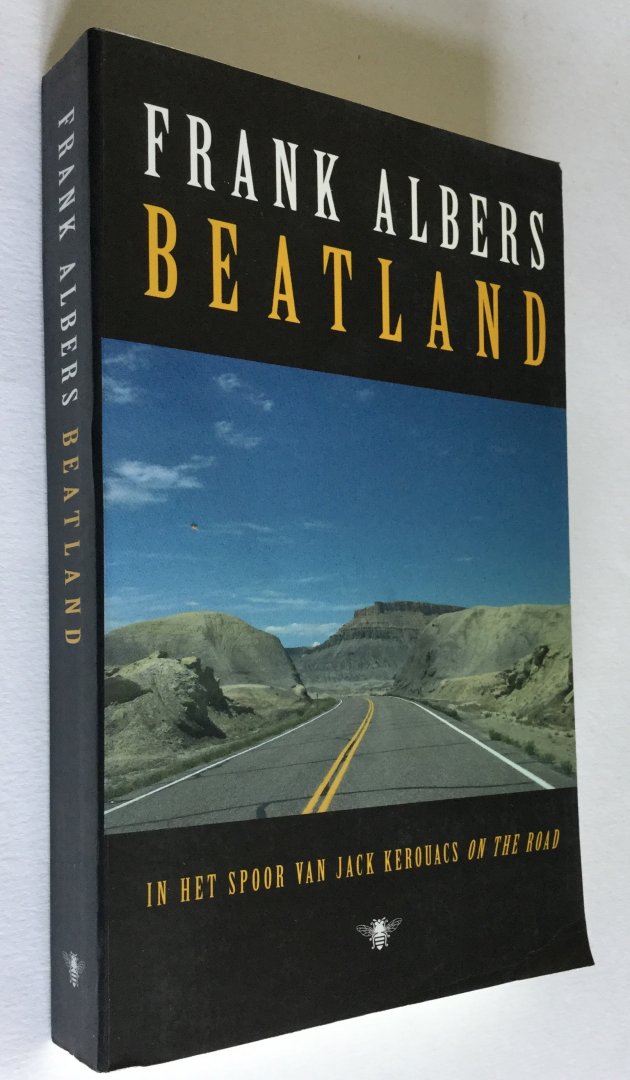 Albers, Frank - Beatland - in het spoor van Jack Kerouacs On the Road