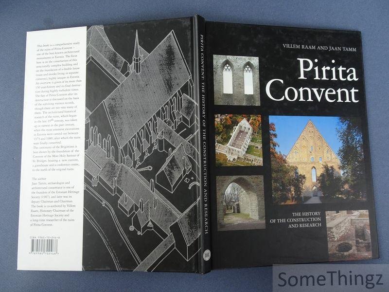 Villem Raam, Jaan Tamm - Pirita Convent. The History of the Construction and Research.