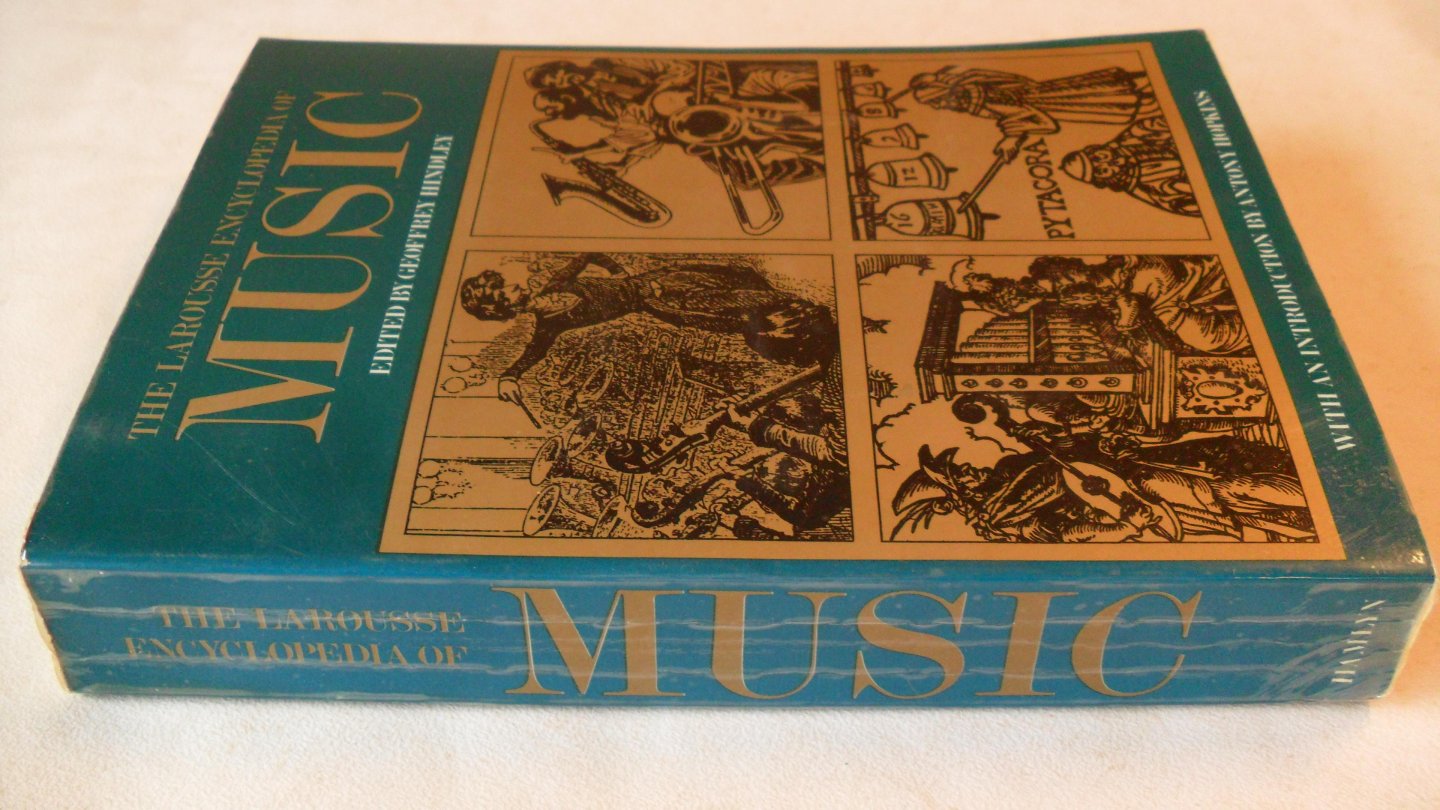 Hindley Geoffrey - The Larousse Encyclopedia of Music