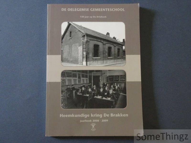 van der Avert, Walter. - De Oelegemse gemeenteschool: 150 jaar op De Driehoek