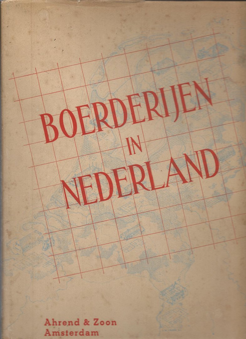 onder redactie van de ned heidemaatschappij - Boerderijen in nederland