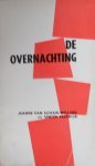 Schaik-Willing, Jeanne van en Simon Vestdijk - De  overnachting