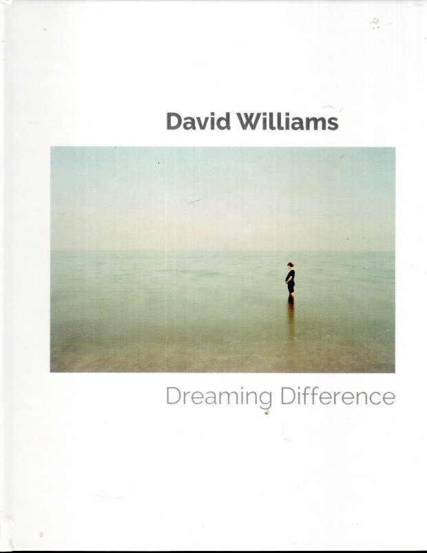 WILLIAMS, David - David Williams- Dreaming Difference.