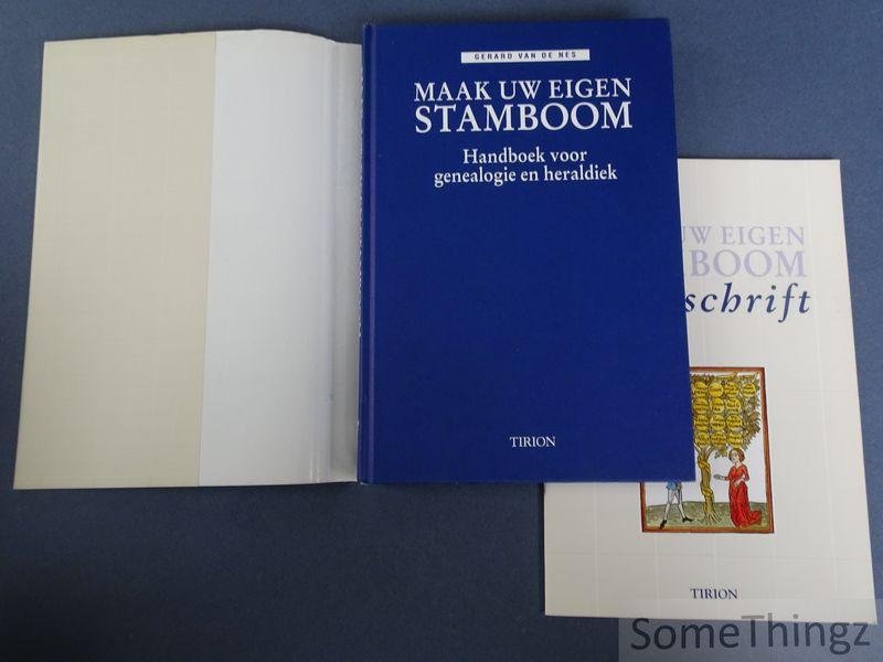 Gerard van de Nes. - Maak uw eigen stamboom. Handboek voor genealogie en heraldiek. [Met bijbehorend werkschrift.]