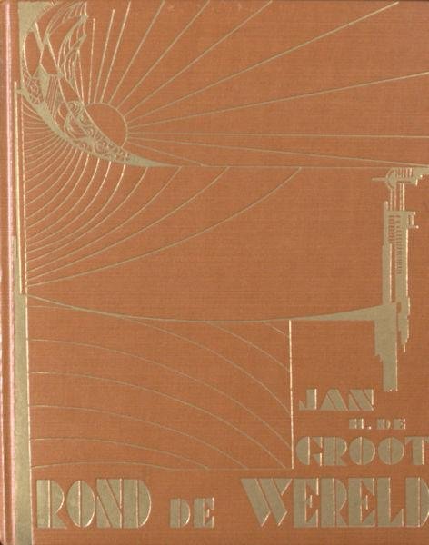 Groot, Jan H. de. - Rond de wereld.