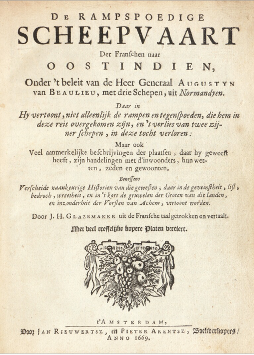 J.H.G. Glazemaker - Augustin de Beaulieu: De rampspoedige scheepvaart der Franschen naar Oostindien.