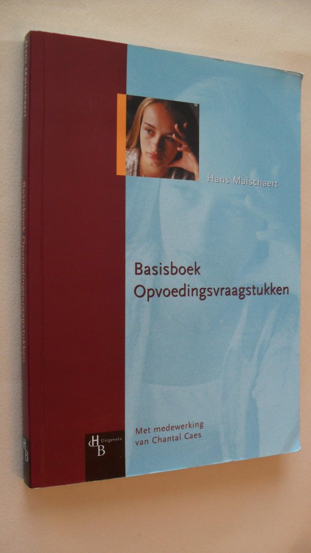 Malschaert Hans / Caes, C. - Basisboek Opvoedingsvraagstukken