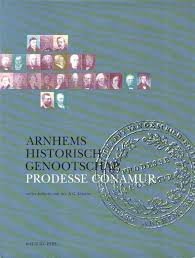 Schulte, A.G. (ed.) - Arnhems Historisch Genootschap Prodesse Conamur 1792-1992 : overal lieten zij hun sporen na.