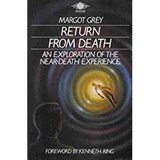 Return from death an exploration of the near-death experience
