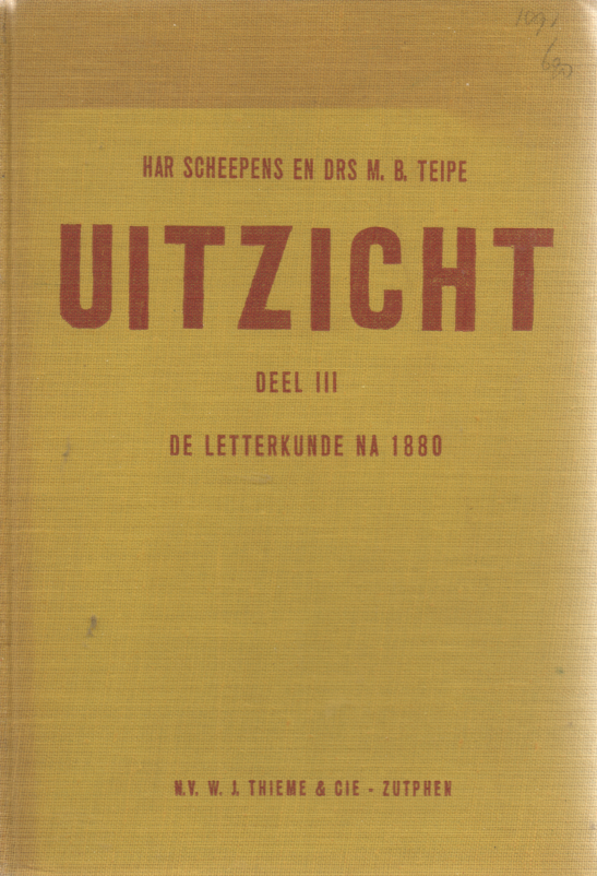 Scheepens, Han / Teipe, M.B. - Uitzicht / De letterkunde na 1880  /III