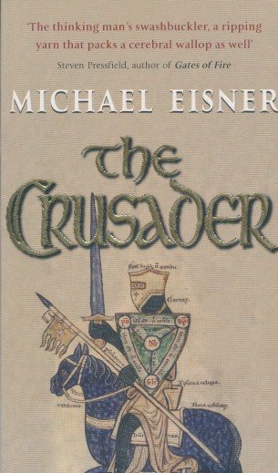 Eisner, Michael - Crusader