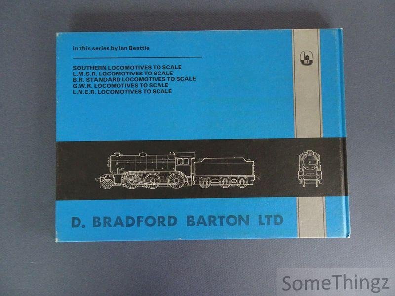 Beattie, Ian. - L.N.E.R.. London and North Eastern Railway Locomotives to Scale.