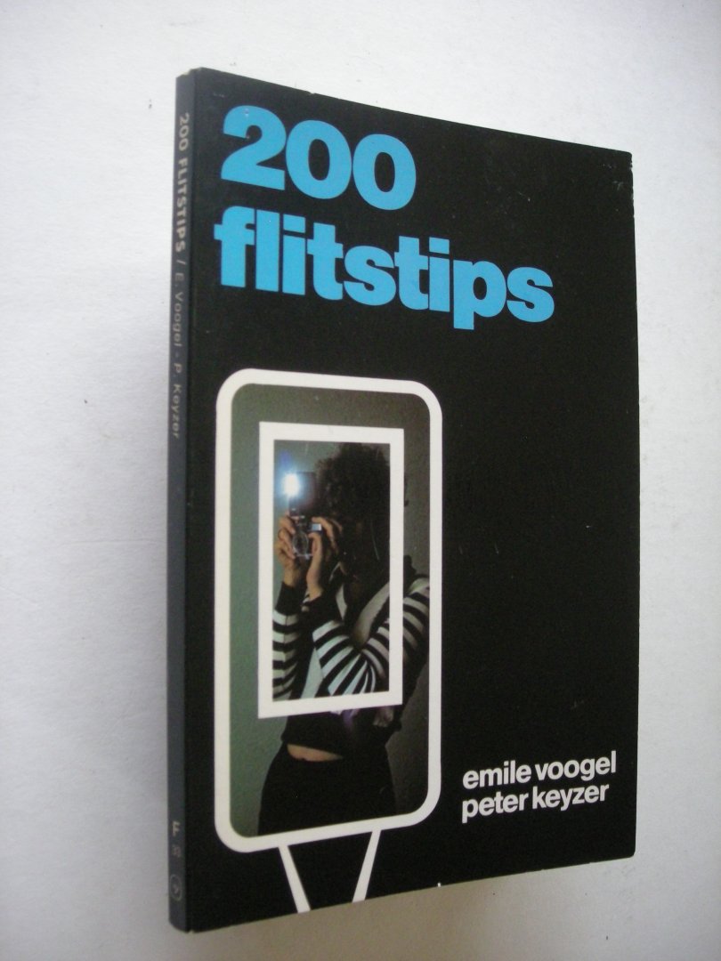 Voogel, E / Keyzer, P. - 200 flitstips