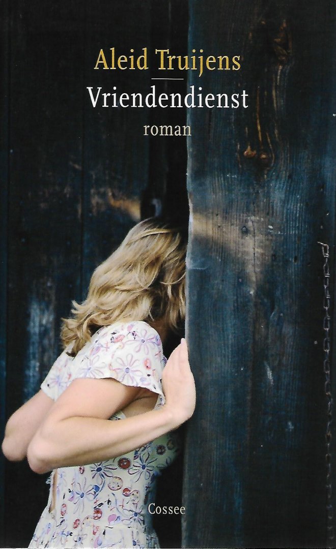 Truijens, Aleid - Vriendendienst