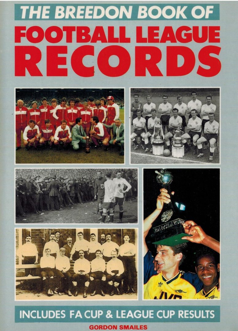 SMAILES, GORDON - The Breedon Book of Football League Records -1888-1991