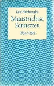 Leo Herberghs. Vormgeving Piet Gerards - Maastrichtse Sonnetten 1954 / 1993