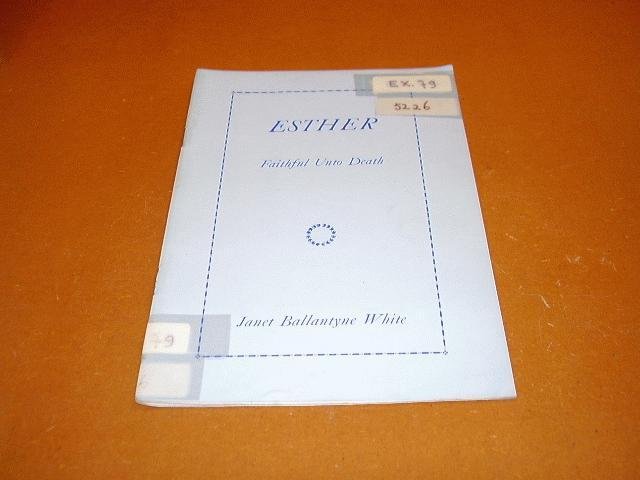 White, John Ballantyne - Esther Faithful unto Death, Story of a Pakistani Girl