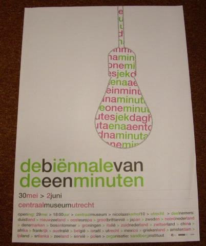 CENTRAAL MUSEUM UTRECHT. & STIPHOUT, KARIN VAN [ONTWERP]. - De Biënnale van de een minuten 30 mei > 2 juni [2002?] Centraal Museum Utrecht.