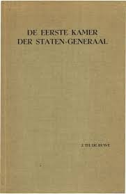 Ruwe, J.Th. de. - De Eerste Kamer der Staten-Generaal.