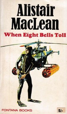 MacLean, Alistair - When eight bells toll