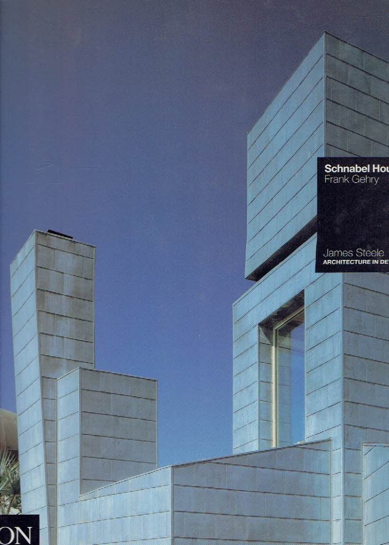 GEHRY - James STEELE - Frank Gehry - Schnabel House - Architecture in Detail.