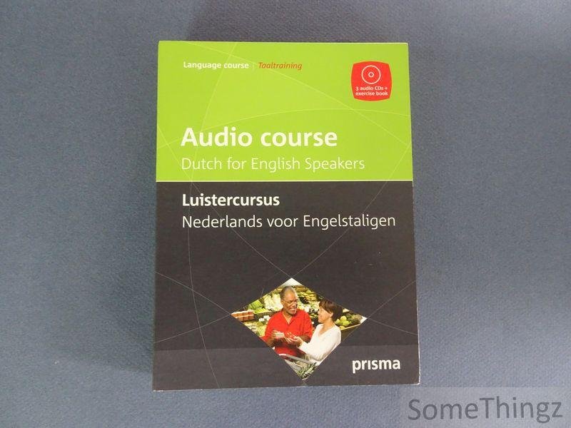 Willy Hemelrijk. - Prisma luistercursus. Taaltraining. Nederlands voor Engelssprekenden. Audio course. lange course. Dutch for English speakers.