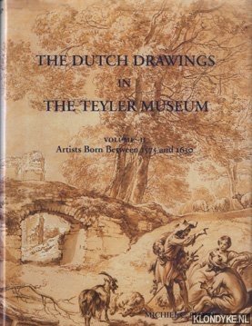 Plomp, Michiel C. - The Dutch Drawing in the Teyler Museum,. Volume II: Artists Born between 1575 and 1630
