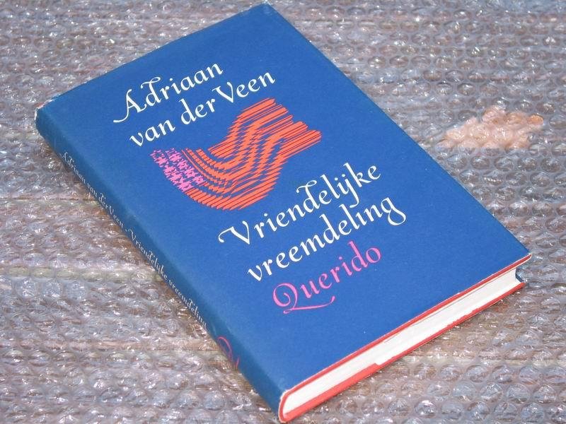 VEEN A. v.d. - Vriendelijke vreemdeling