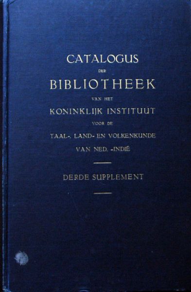 F.Stapel (voorwoord) et al - Catalogus der Koloniale Bibliotheek.3de supplement