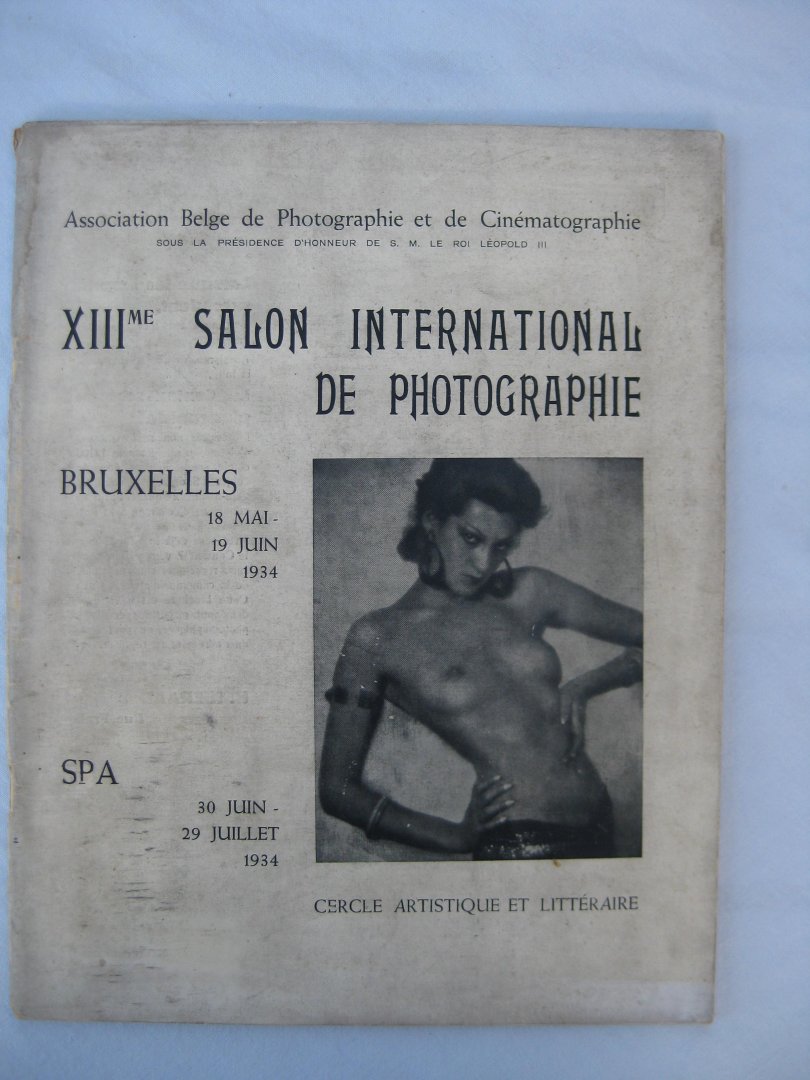  - XIIIme Salon Internationale de Photographie. Bruxelles et Spa, 1934.