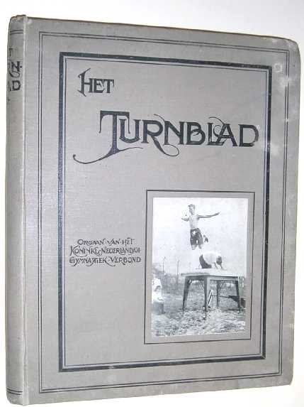 Turnblad - Het turnblad : orgaan van het Koninklijk Nederlandsch Gymnastiek Verbond. 4e jaargang, no. 1 t/m 21 (januari t/m november 1924)