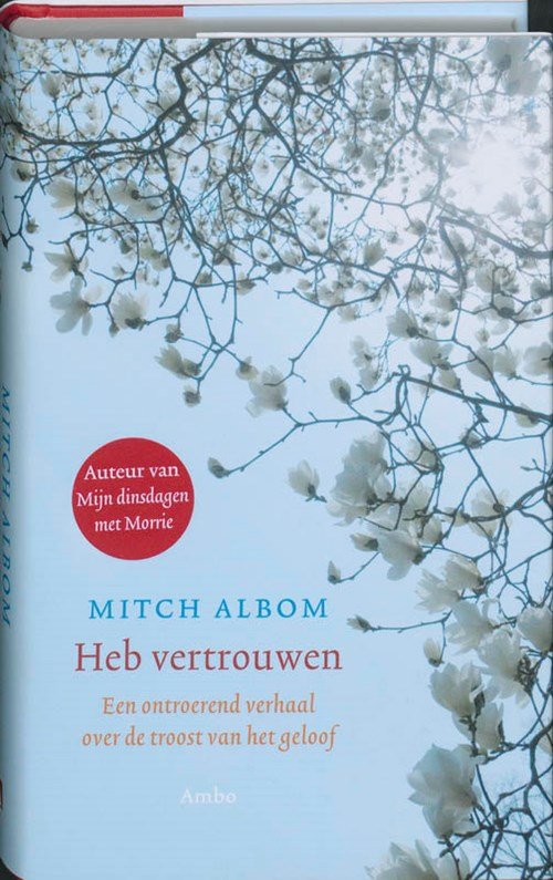 Mitch Albom - Heb vertrouwen