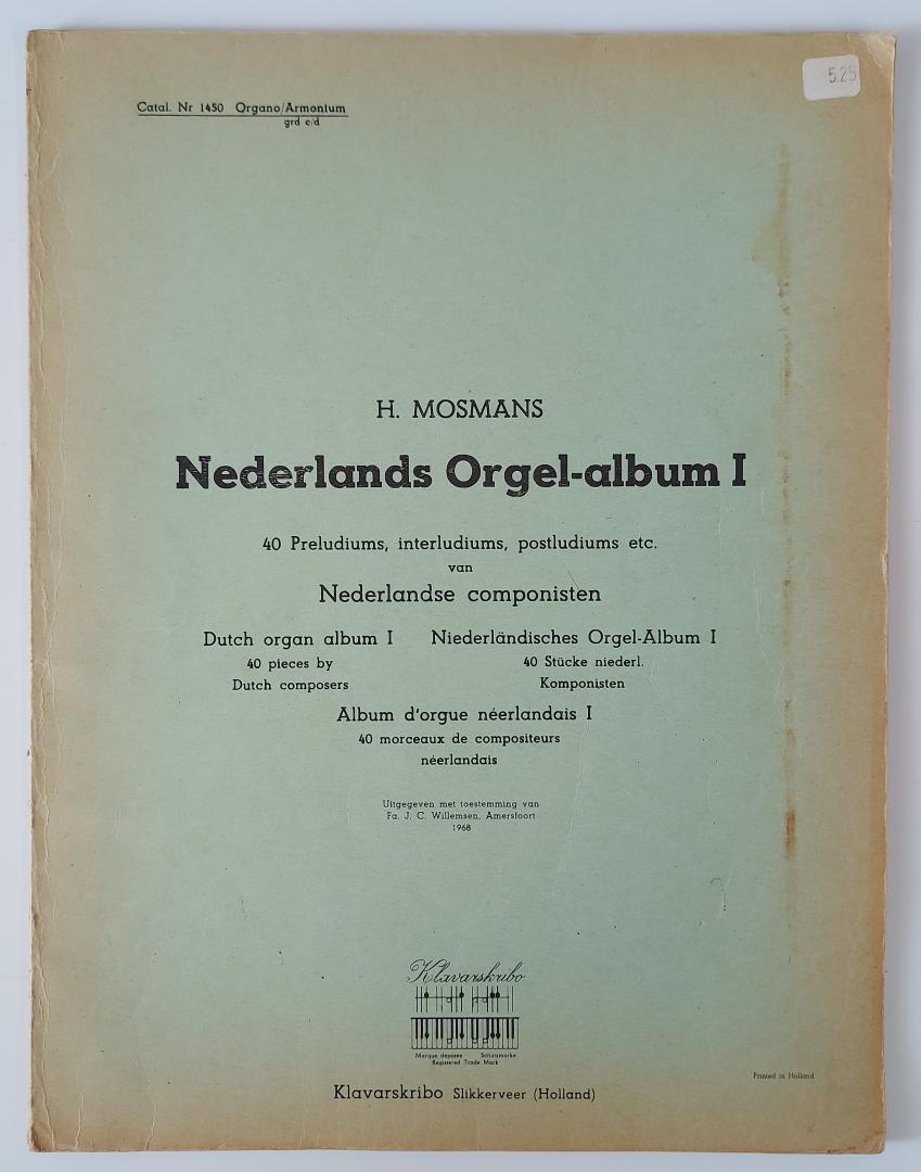 Mosmans, H. - Nederlands Orgel-Album I