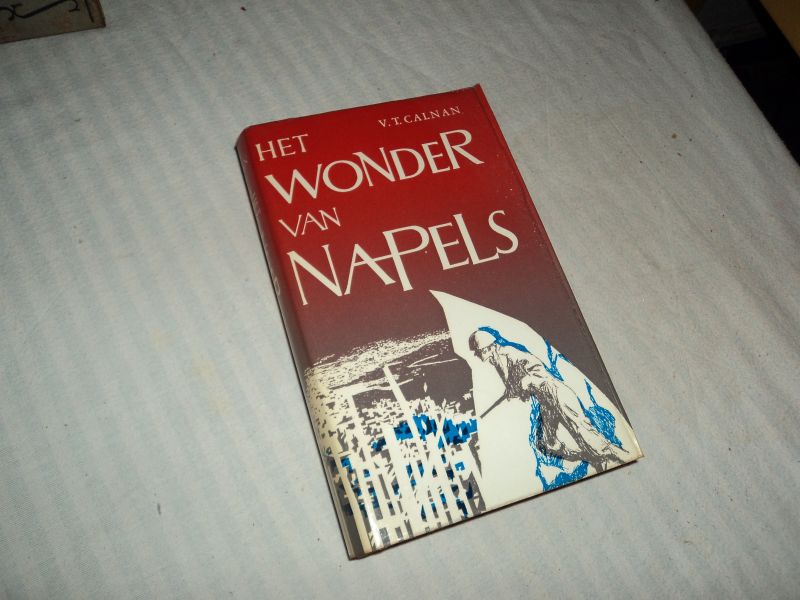 Calnan. V.T. - Het Wonder van Napels