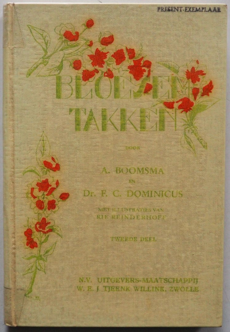 Boomsma A, Dominicus F C, ill. Reinderhoff Rie - Bloesemtakken Leesboek deel II voor U L O  en andere scholen voor het voortgezet onderwijs