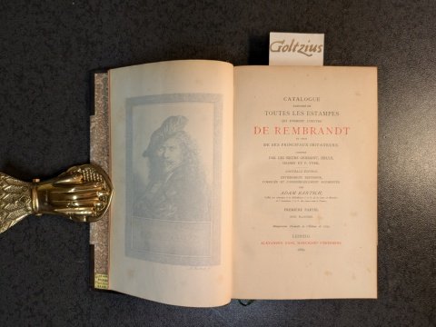 Gersaint, Helle, Glomy, Yver - Catalogue raisonne de toutes les estampes qui forment l'oeuvre de Rembrandt et ceux de ses principaux imitateurs. Composé par les sieurs Gersaint, Helle, Glomy et P. Yver. Nouvelle edition. Entièrement refondue, corrigée et augmentée par Adam ...