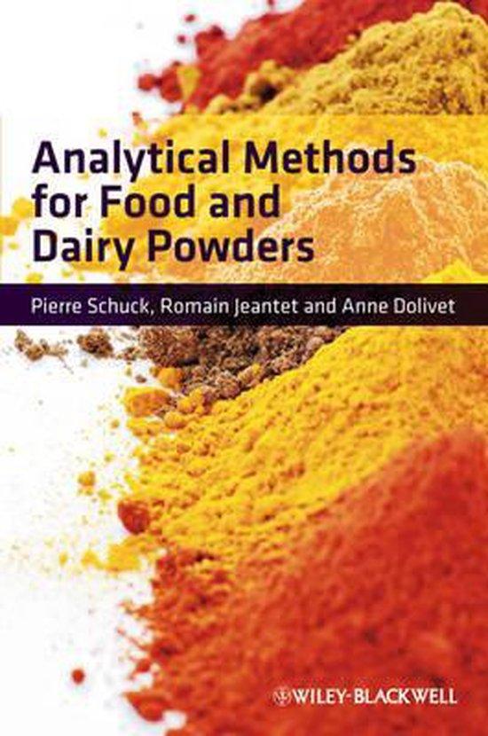 Dr. Pierre Schuck, Anne Dolivet, Romain Jeantet - Analytical Methods for Food and Dairy Powders