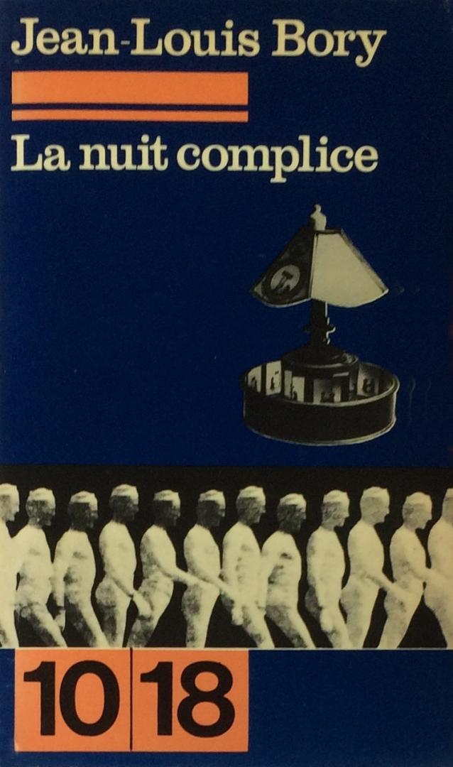 Bory, Jean-Louis - La nuit complice. CINEMA II (1966-1968)