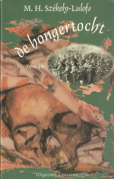 Szekely Lulofs, M.H. - De hongertocht, Atjeh oorlog, KNIL, Nutters