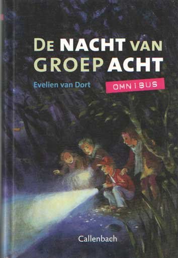 Dort, Evelien van - De nacht van groep 8. Omnibus