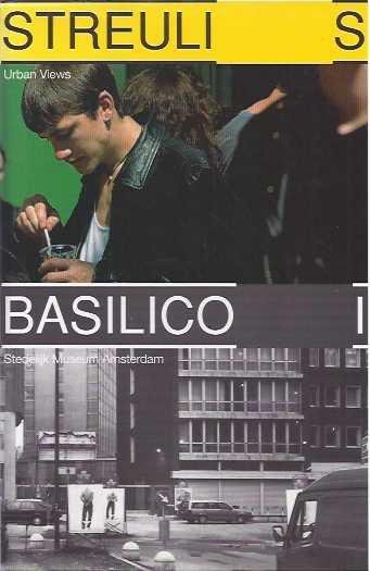 Boomkens, René & Hripsimé Visser. - Beat Streuli & Gabriele Basilico: Urban Views.