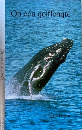 Foster, Chris - OP EEN GOLFLENGTE.