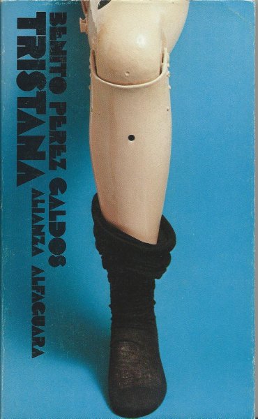 Pérez Galdós, Benito - Tristana