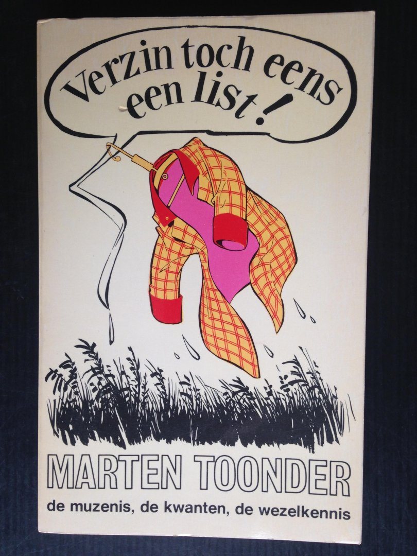 Toonder, Marten - Bommel pocket Verzin toch eens een list!, De muzenis, De kwanten, De wezelkennis