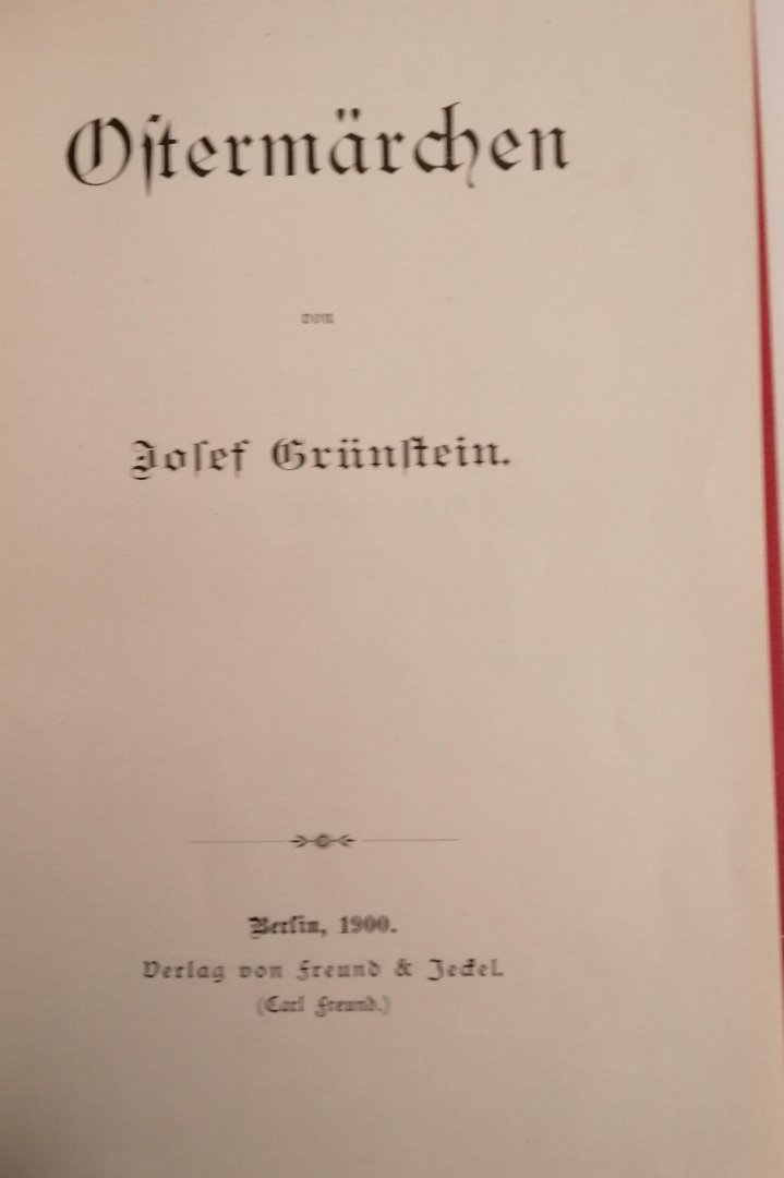 Josef Grunstein - Ostermärchen