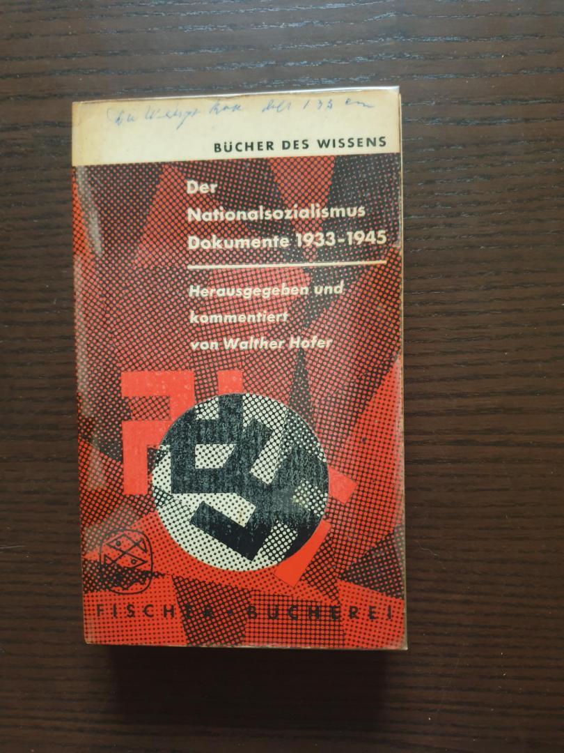 Hofer, Walther - Der Nationalsozialismus Dokumente 1933-1945