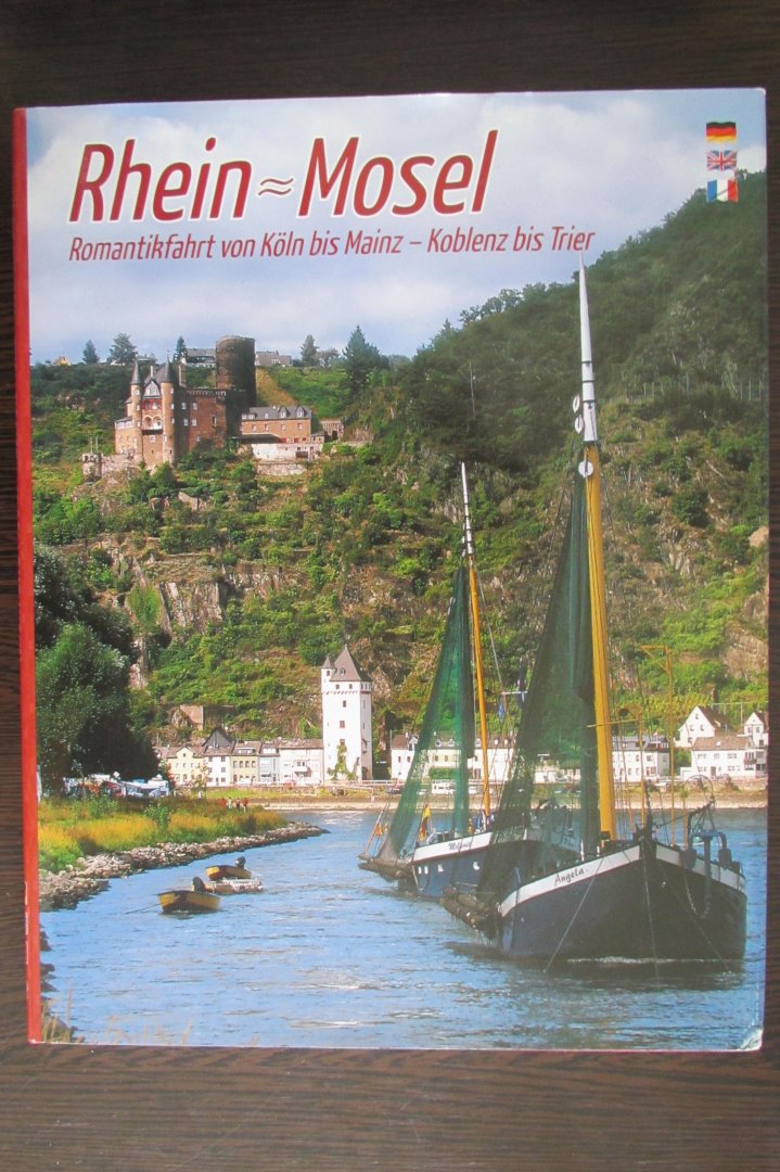 Ursula Fuchshofen - Rhein und Mosel / Romantikfahrt von Köln bis Mainz - Koblenz bis Trier
