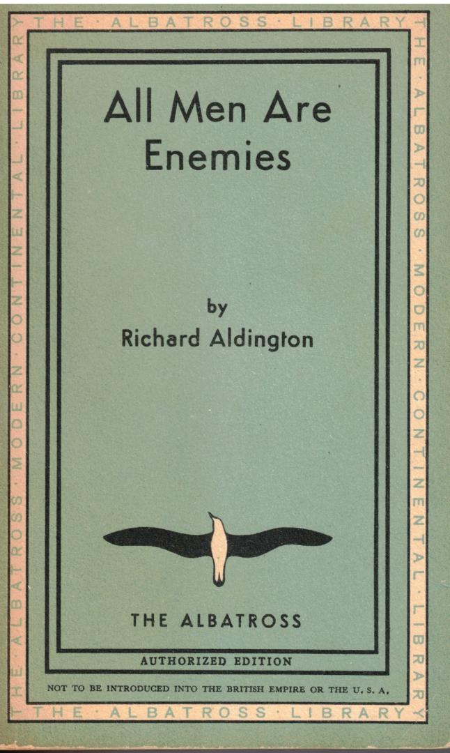 Aldington, Richard - All men are enemies