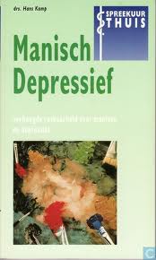 Kamp, H. - Manisch depressief     verhoogde vatbaarheid voor manieën en depressies  (Spreekuur Thuis)